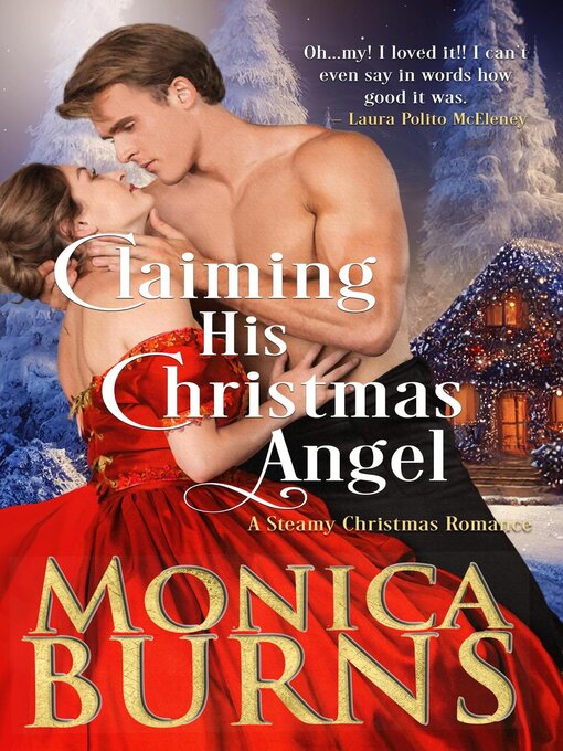 Title details for Claiming His Christmas Angel by Monica Burns - Available